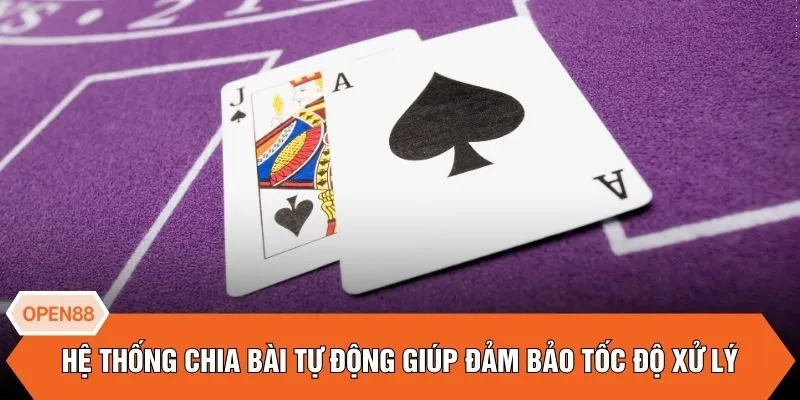 Hệ thống chia bài tự động giúp đảm bảo tốc độ xử lý